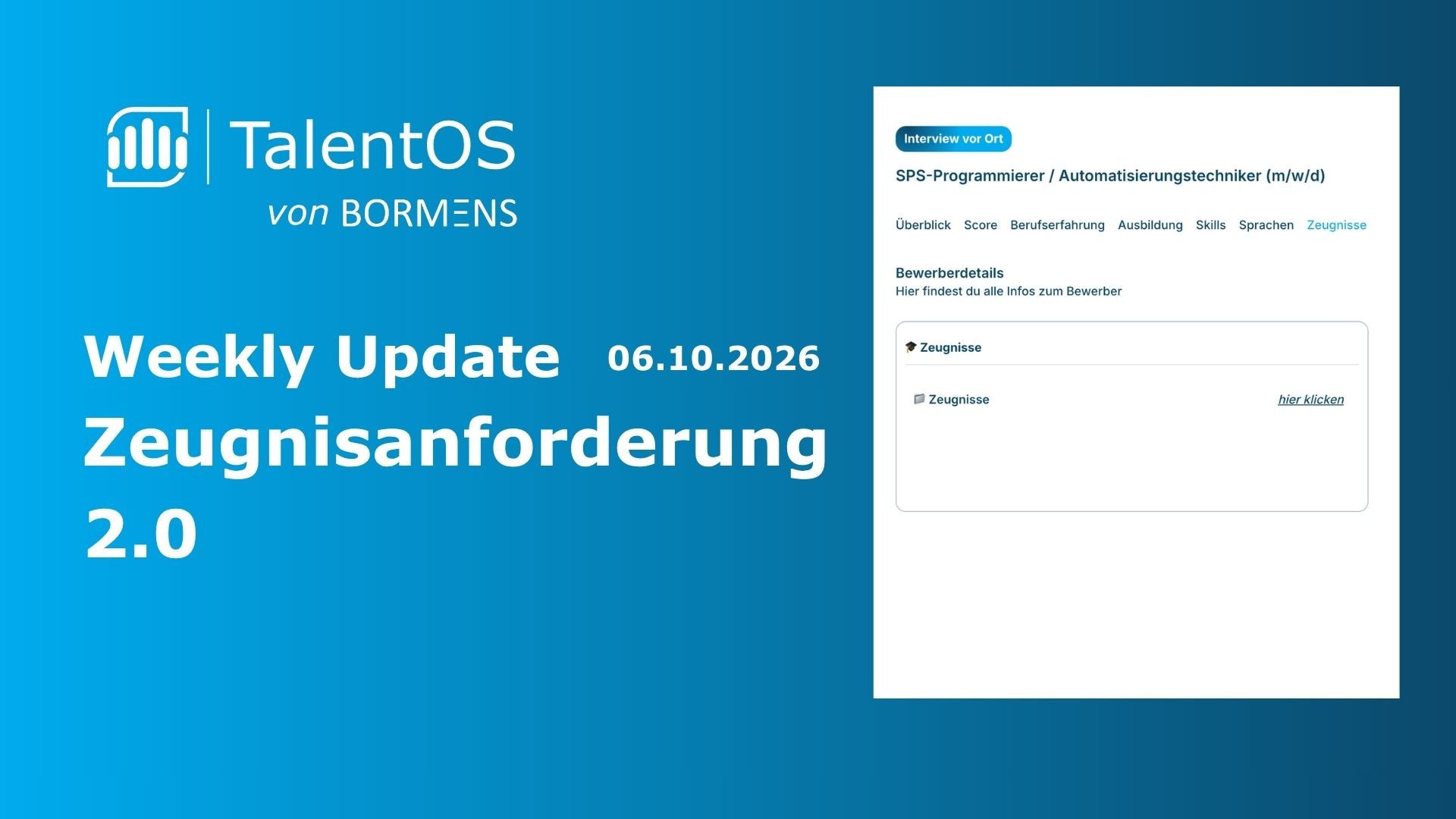 Neu in BORMENS TalentOS: Zeugnisse direkt im Kandidaten-Snapshot anfordern